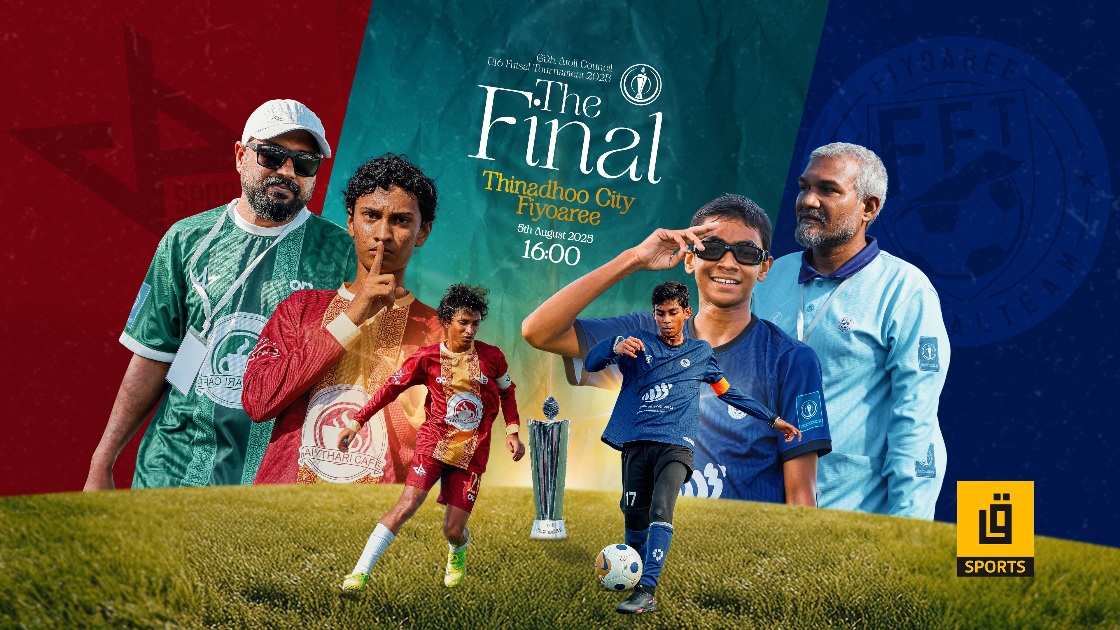 ގދ.އަތޮޅު ކައުންސިލް 16 އަހަރުން ދަށުގެ ފުޓްސަލް މުބާރާތުގެ ފައިނަލް މެޗު މާދަމާ ހަވީރު